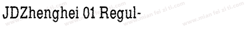 JDZhenghei 01 Regul字体转换
